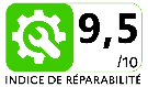 Indice de réparabilité – Note 9,5/10