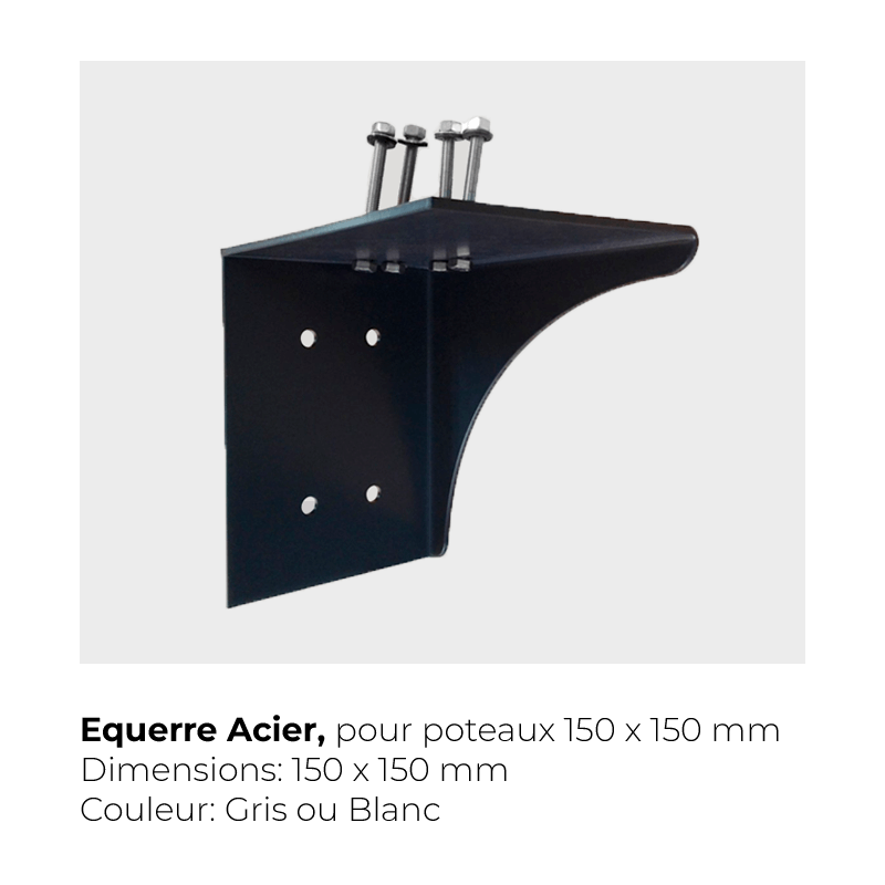 Équerre pour Poteau 150x150 mm